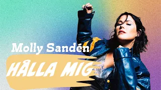 Molly Sandén - Hålla mig (Lyric Musikvideo)