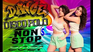 Disco Polo Dance  - Non Stop ((Mixed by $@nD3R)) 2021