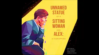 Unnamed Statue of a Sitting Woman, and Alex: a Kidnapping