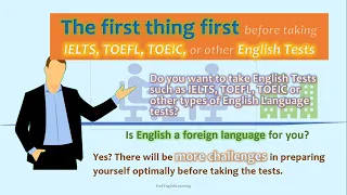 The First Thing First in Preparing for English Tests || TOEFL-IELTS-TOEIC