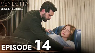 Vendetta - Episode 14 English Subtitled | Kan Cicekleri