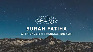 Surah Fatiha - Quran Recitation with English Translation (4K)