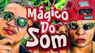 MC WM e MC Lan - Mágico do Som (DJ Will o Cria)