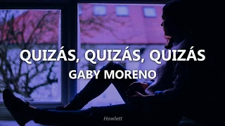 Gaby Moreno - Quizás, Quizás, Quizás - Letra