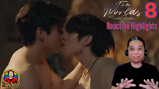 Two Worlds โลกสองใบ ใจดวงเดียว - Episode 8 - Reaction Highlights / Recap