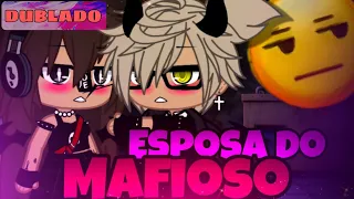 💥Esposa do mafioso💥 mini filme (Dublado) gacha life🍃