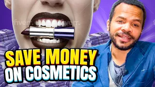 How To Save Money On Cosmetics (For Consumers & Brand Owners)