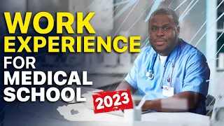 A Complete Guide to Medicine Work Experience