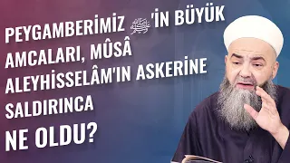 Peygamberimiz ﷺ'in Büyük Amcaları, Mûsâ Aleyhisselâm'ın Askerine Saldırınca Ne Oldu?