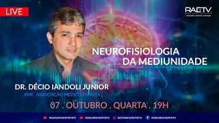 Neurofisiologia da Mediunidade - Dr. Décio Iandoli Júnior - Programa Cantinho Espírita