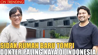 SIDAK RUMAH BARU DOKTER TOMPI.. RUMAH ARTIS PALING KEREN & MEGAH..