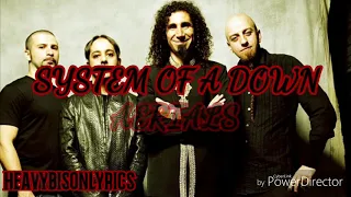 System Of A Down - Aerials (Lyric Video)