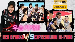 🔴 Full Match!! RED SPARKS VS EXPRESSWAY HI-PASS, ROUND 5  Full HD  즐겁게 봐주세요