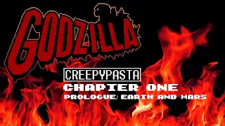 NES Godzilla Creepypasta - Chapter(1): Prologue/Earth and Mars