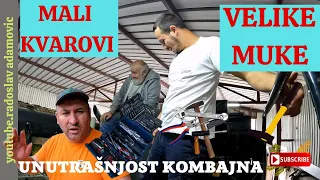 MALI KVAROVI, VELIKE MUKE ! - UNUTRAŠNJOST KOMBAJNA;SMALL FAILURES, BIG TROUBLE!-COMBINE FROM INSIDE