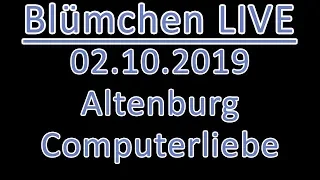 Blümchen LIVE | 02.10.2019 Altenburg | Computerliebe