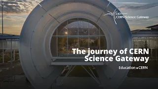 CERN Science Gateway: the journey so far