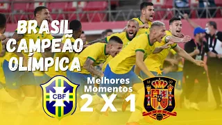 Brasil 2 x 1 Espanha - Melhores Momentos -  Bi Campeão Olímpico