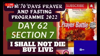 Day 62 MFM 2022 - 70 Days Prayer & Fasting | Prayers from Dr DK Olukoya, G.O MFM Worldwide