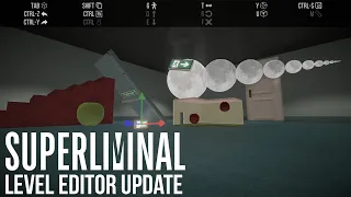 Superliminal Level Editor Update