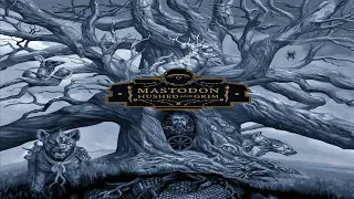 MASTODON "HUSHED AND GRIM" FULL ALBUM HD