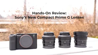 Sony 24mm F2.8, 40mm F2.5, and 50mm F2.5 G Lenses | Hands-On Review