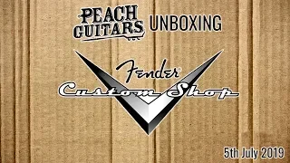 Fender Custom Shop Unboxing: 5th July 2019