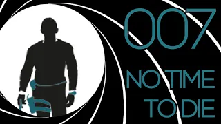 James Bond 007 | No Time To Die Fan Opening Credits