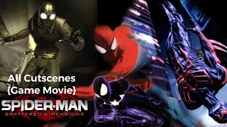 Spider-Man: Shattered Dimensions - All Cutscenes {Game Movie}