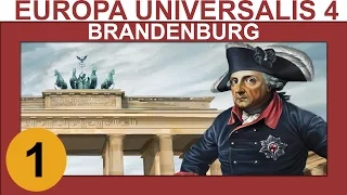 Europa Universalis 4: Rights of Man - Brandenburg - Ep 1 - Let's Play Gameplay