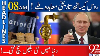 Historic Deal with Russia !! | 08:00 AM | Headlines | 28 September 2022 | 92NewsHD