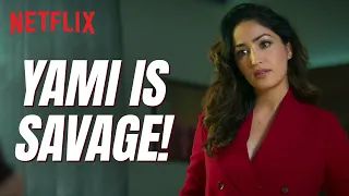 Yami Gautam Being SAVAGE For 60 Seconds Straight! | Netflix India