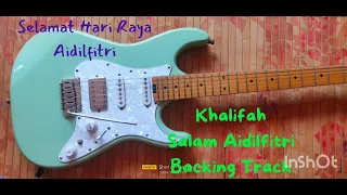 Salam Aidilfitri (Khalifah) Backing Track