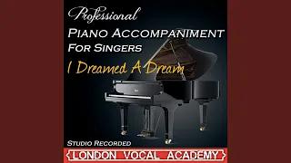 I Dreamed a Dream ('Les Miserables' Piano Accompaniment) (Professional Karaoke Backing Track)