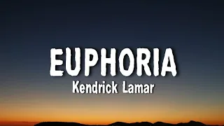 Kendrick Lamar - Euphoria (Lyrics) (Drake Diss)