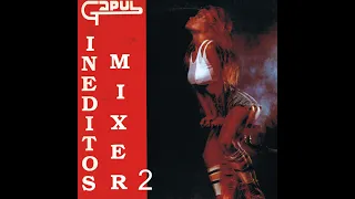 GAPUL MIXER INEDITOS VOL.2