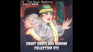 Short Ghost and Horror Collection 072 by Various read by Various | Full Audio Book