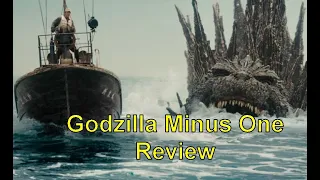 Godzilla Minus One Review (just a taste)...