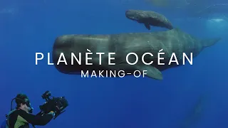 PLANET OCEAN [EN] Making-of