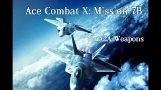 Ace Combat X: Mission 7B, no Air to Air Weapons