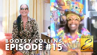 Sheila E. TV | Episode #15 featuring Bootsy Collins