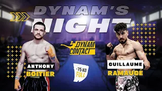 Dynam's Night : Anthony Boitier VS Guillaume Ramaugé  | CLASSE A | -75Kg | Full Contact