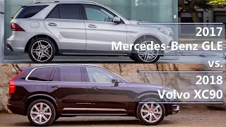 2017 Mercedes-Benz GLE vs 2018 Volvo XC90 (technical comparison)