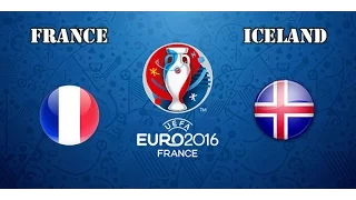 Франсия - Исландия (Euro 2016 1/4)  |  France - Iceland