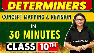 DETERMINERS in 30 Minutes || Mind Map Series for Class 10th