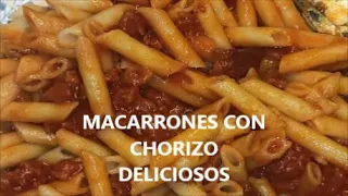 Macarrones con chorizo y  salsa de tomate, muy fácil y paso a paso. Macaroni with chorizo, very easy
