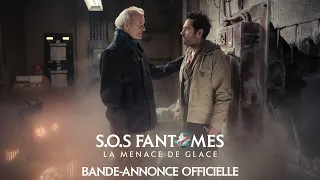 S.O.S. Fantômes : La Menace de Glace - Bande-annonce officielle