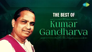The Best Of Kumar Gandharva | The Voice of Musical Innovation | Indian Classical Soulful Music