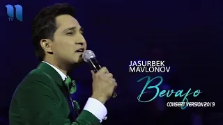 Jasurbek Mavlonov - Bevafo | Жасурбек Мавлонов - Бевафо (consert version 2019)