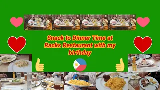 Snack to Dinner Time at Racks Restaurant with my birthday